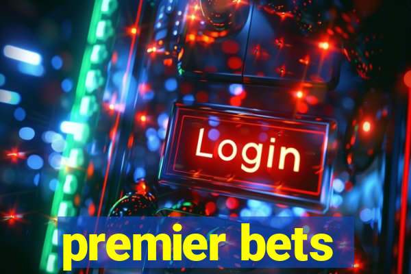 premier bets